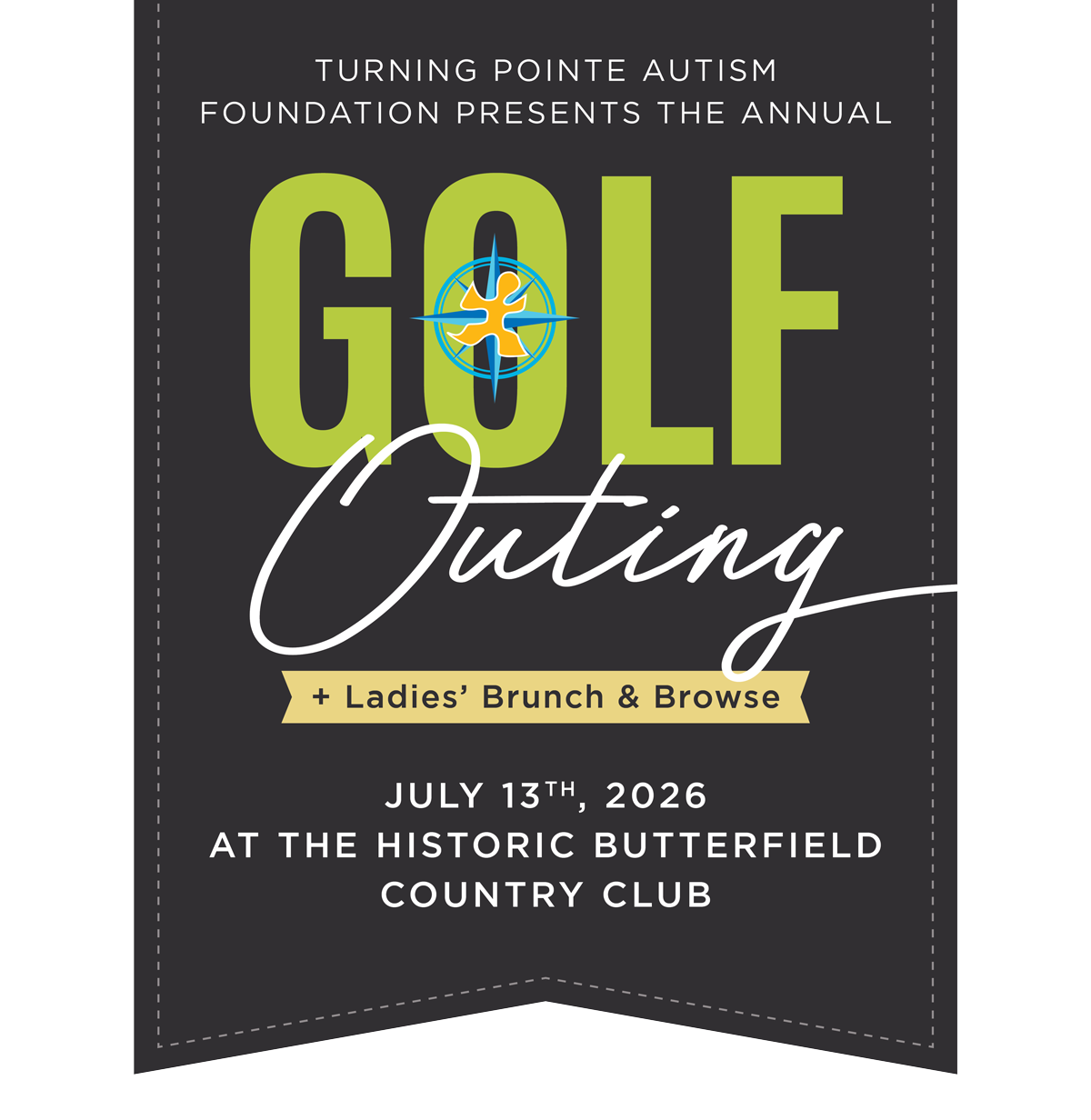 Event flyer for Turning Pointe Autism Foundation’s Annual Golf Outing and Ladies’ Brunch on July 13th, 2026, at Butterfield.