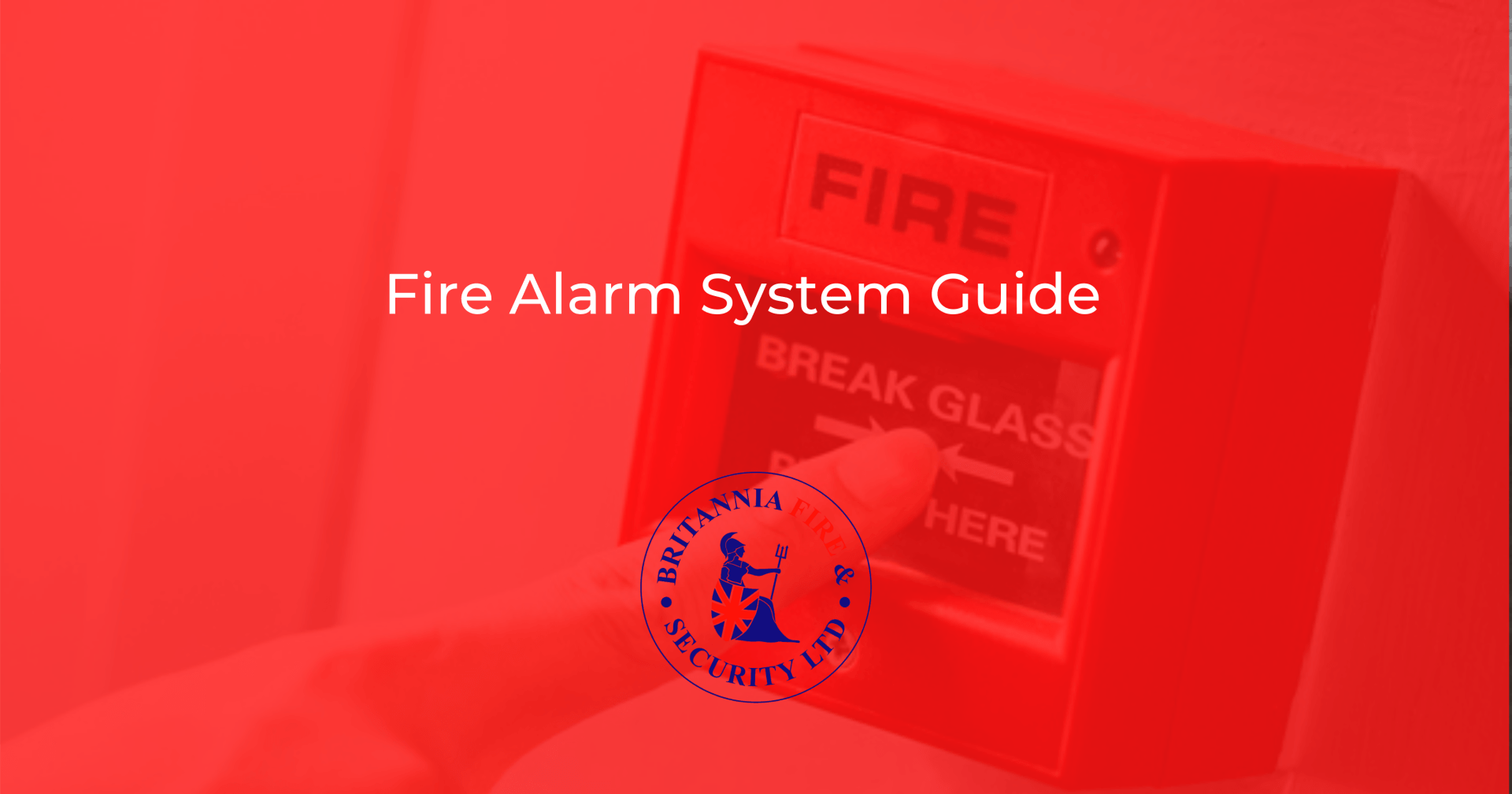 Fire Alarm System Guide Britannia