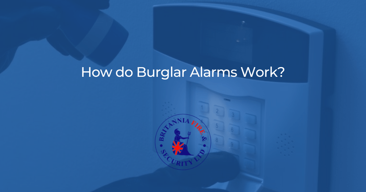 How do Burglar Alarms Work? Britannia