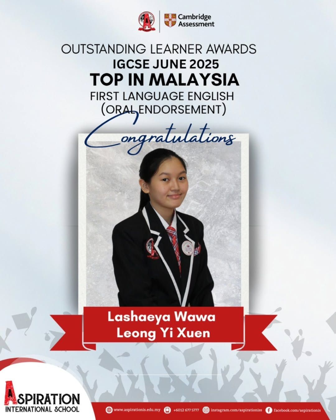 Award certificate: Girl in uniform, "Top in Malaysia" for English. Name: Lashaeya Wawa Leong Yi Xuen.