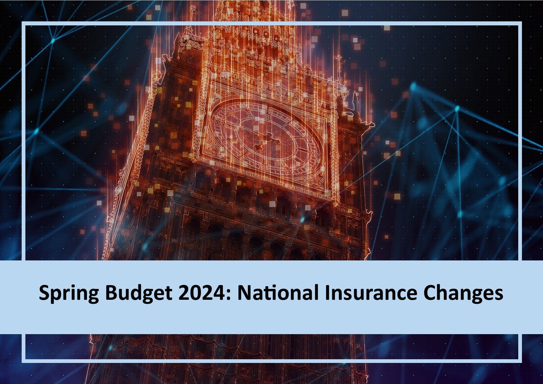 a poster for the spring budget 2024 national insurance changes