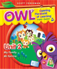 Cover of "OWL: Opening the World of Learning" unit 2, "My Family," featuring an owl, cat-like characters, and a house.