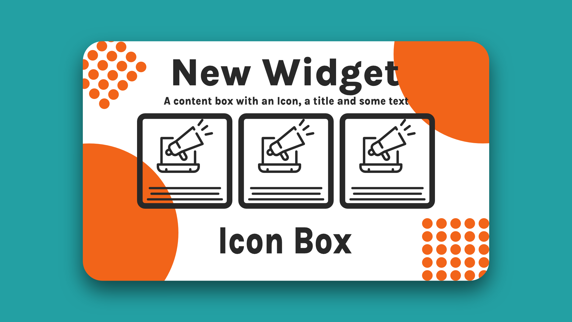 A new widget icon box with an icon , a title and some text.