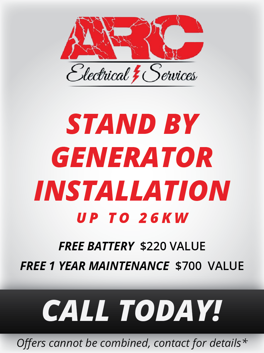 ARC Electrical Services promotional image for stand-by generator installation up to 26KW. Offer includes a free battery valued at $220 and free 1-year maintenance valued at $700. Note: Offers cannot be combined, contact for details.