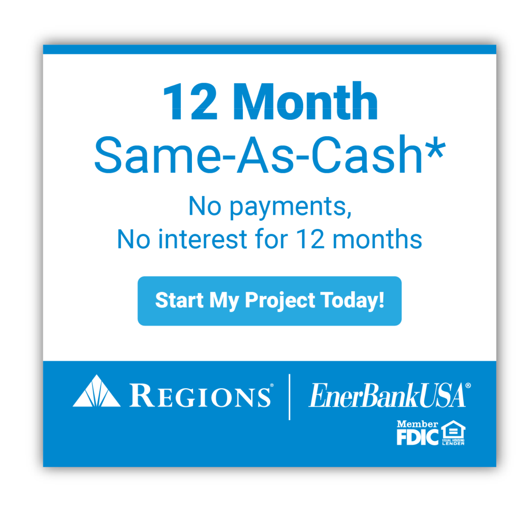 Promotional graphic for a 12-month same-as-cash financing offer with no interest or payments, powered by Regions EnerBankUSA.