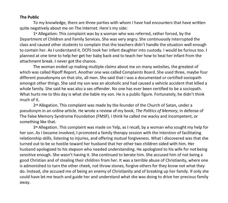 There are three parties with whom i have had encounters that have written about me on the internet.