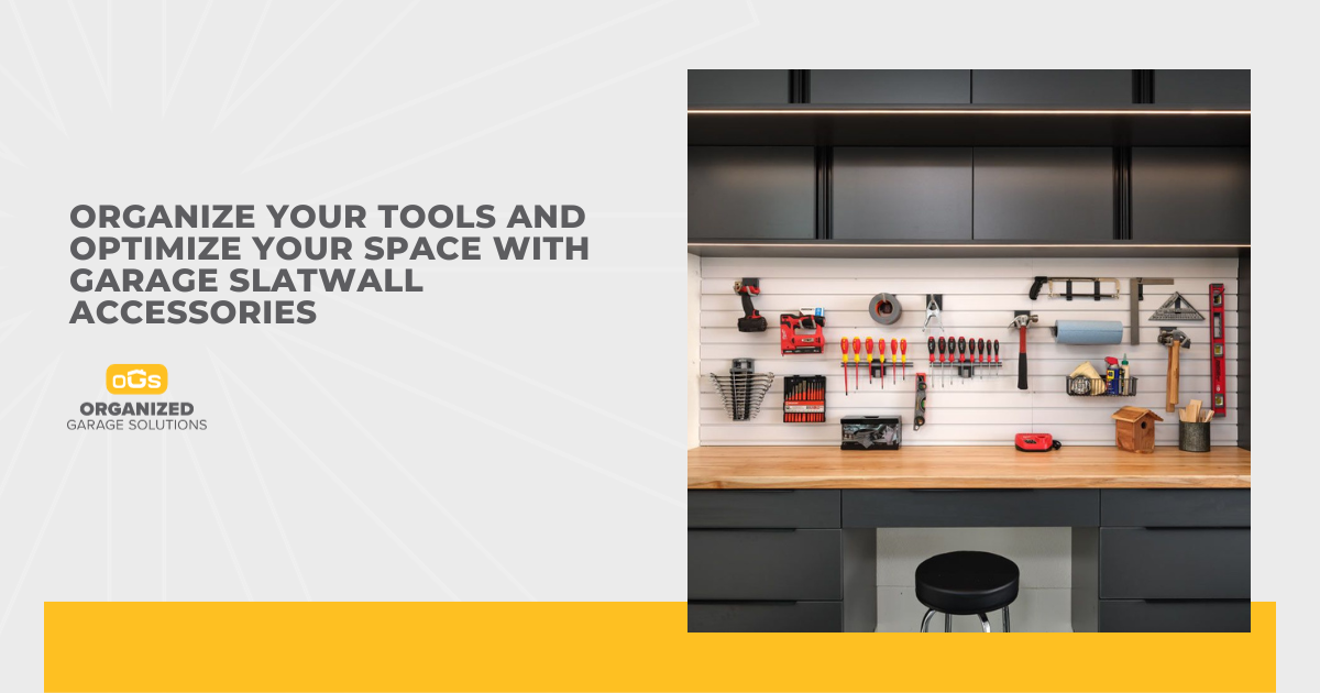 Organize Your Tools and Optimize Your Space with Garage Slatwall Accessories