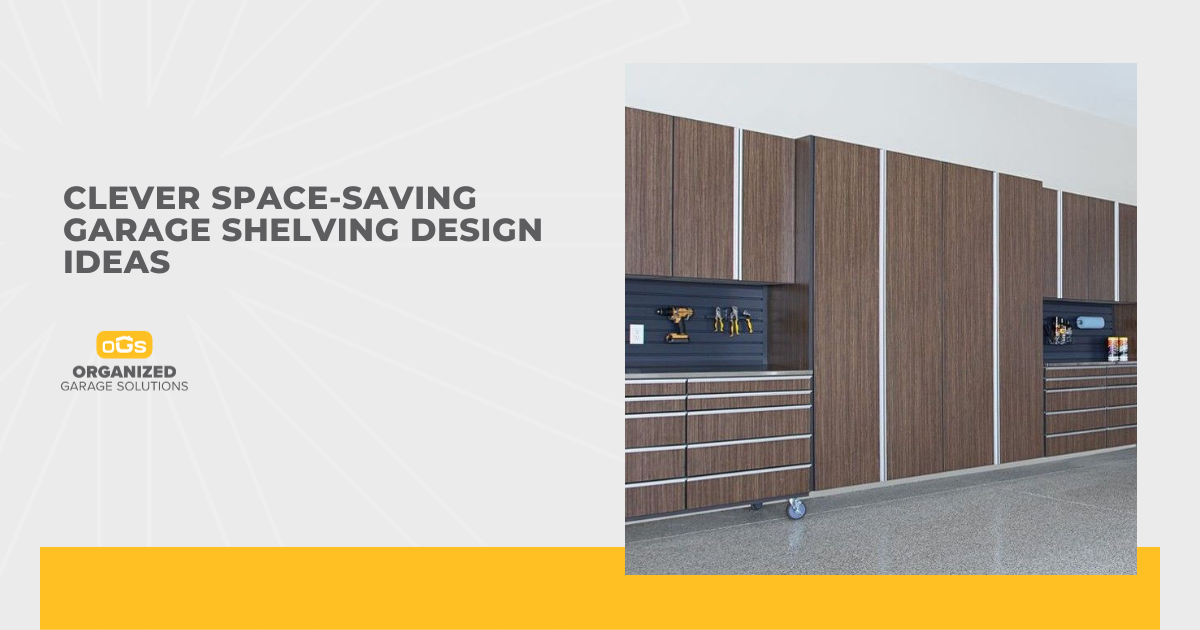 Clever Space-Saving Garage Shelving Design Ideas