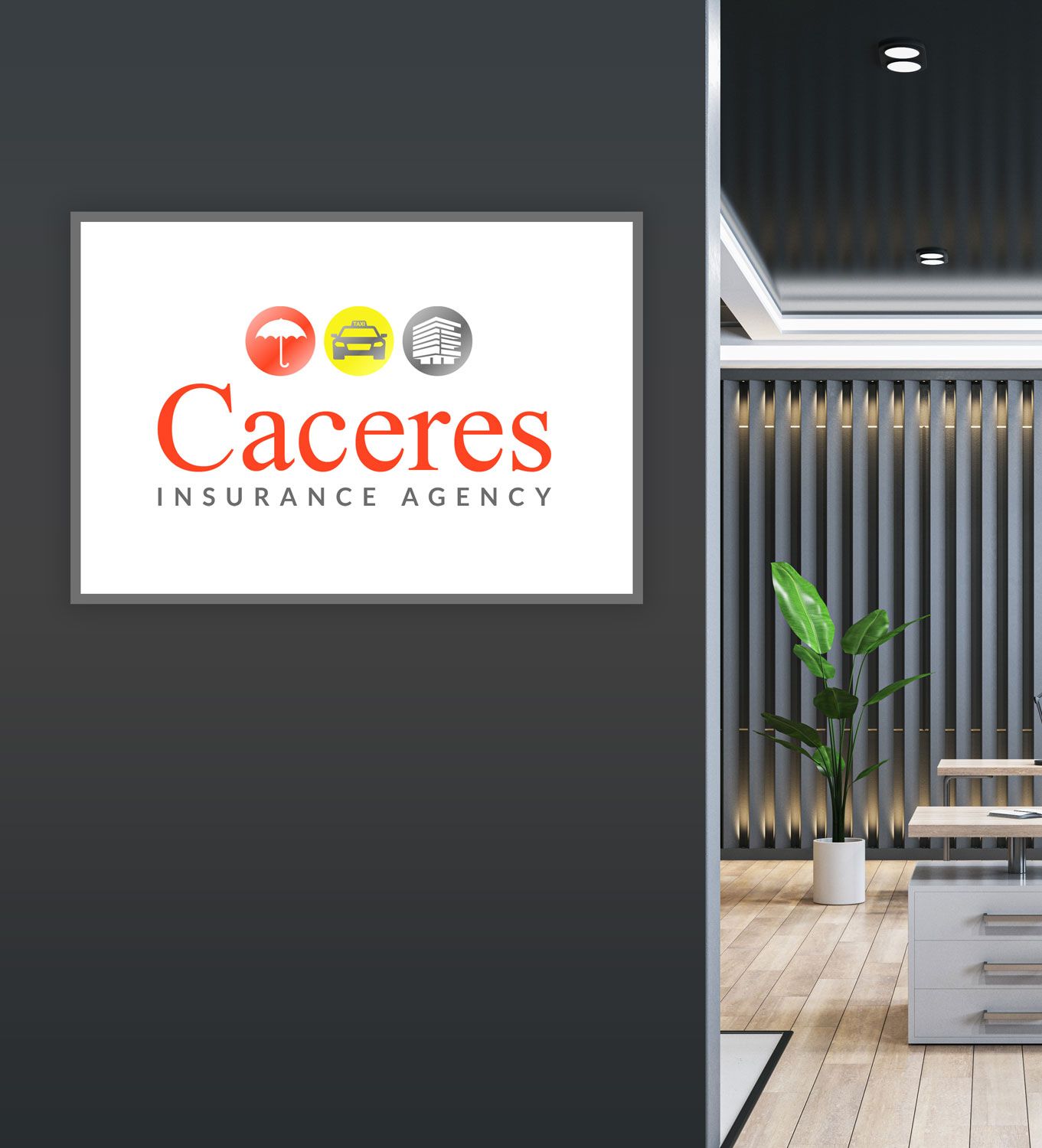 Caceres Insurance Agency sign on a gray wall; office interior with a plant and desk is visible.