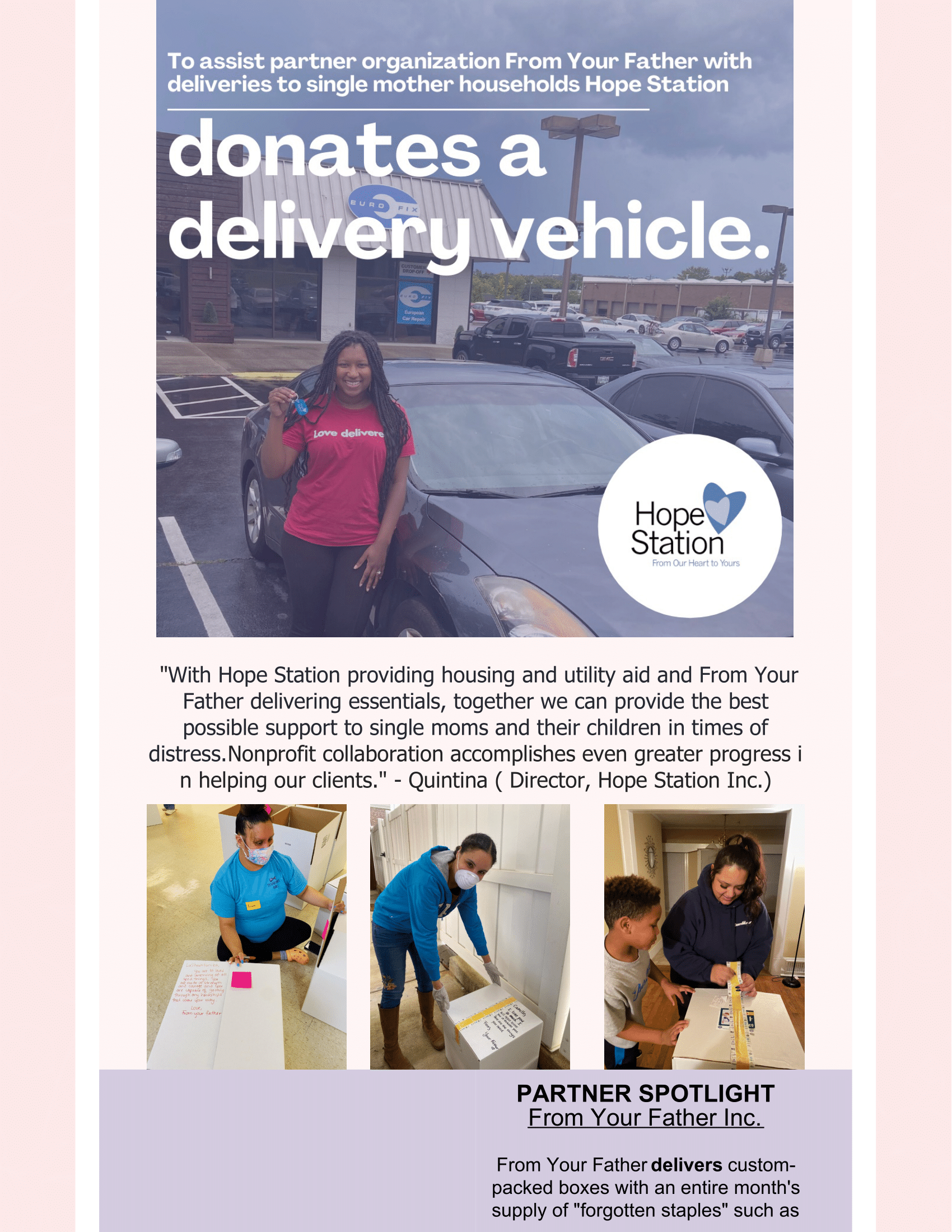 A poster that says `` donates a delivery vehicle . ''