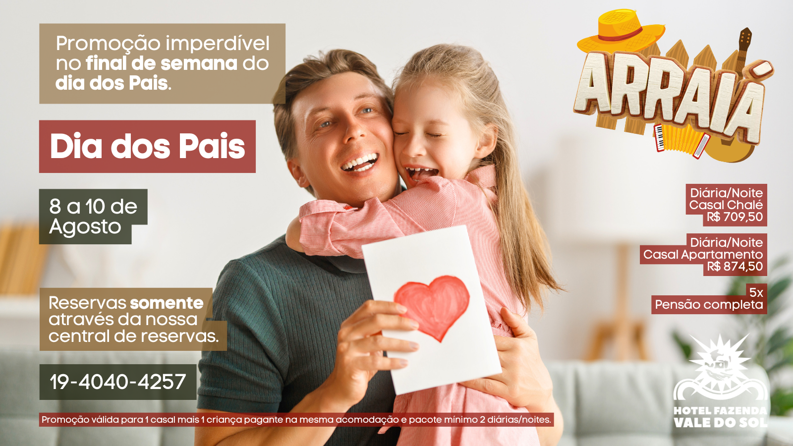 Nas férias de Julho tem Arraiá do Vale às quartas e sábados.