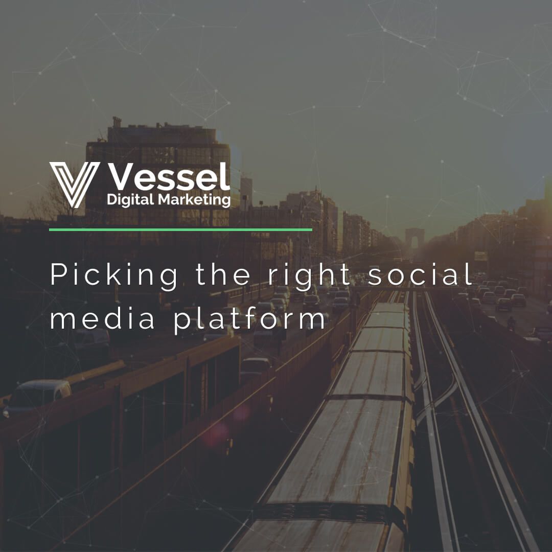 A poster for vessel digital marketing picking the right social media platform