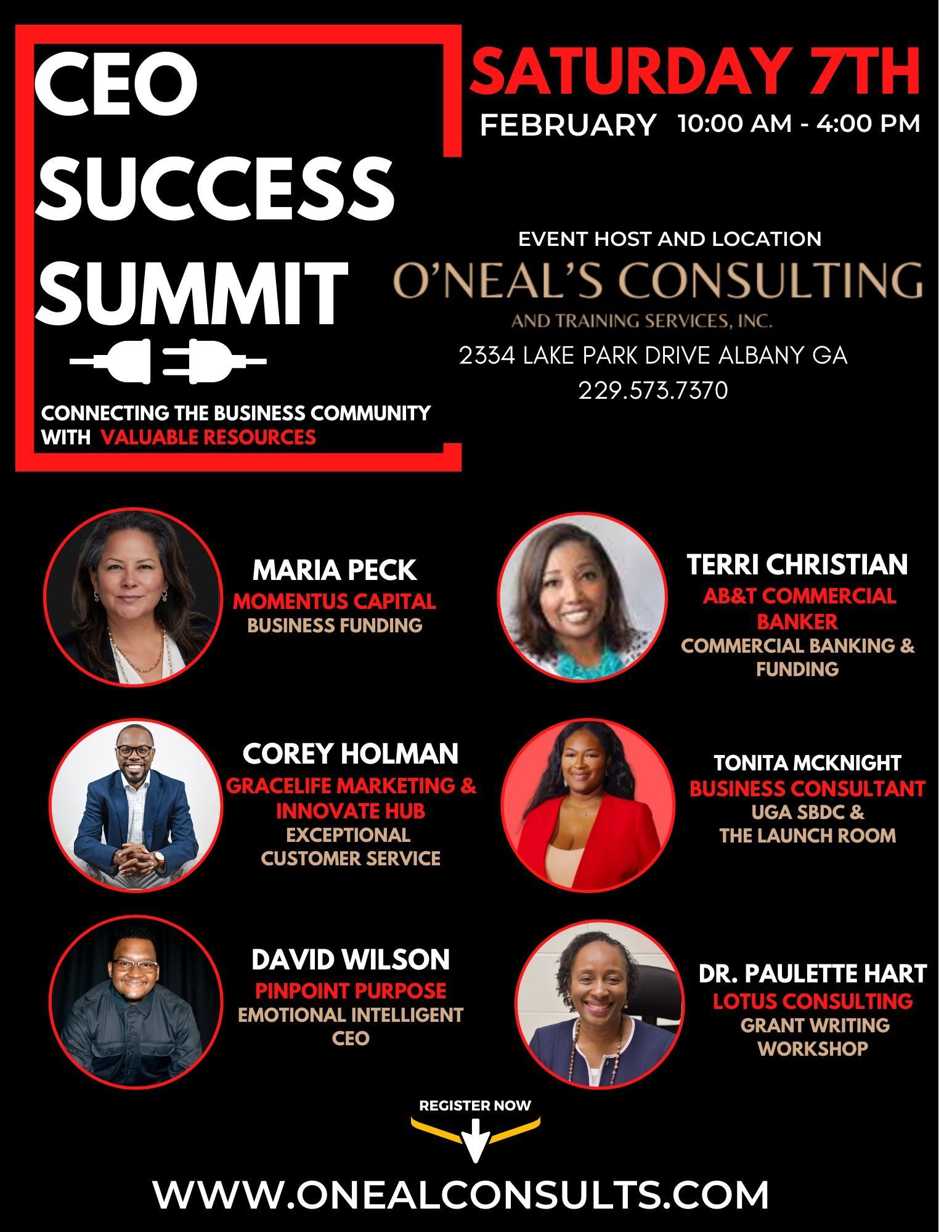 Flyer for CEO Success Summit, Saturday, February 7th, 10:00 AM-4:00 PM at O'Neal's Consulting. Features speakers with headshots and topics.
Thelma Johnson, Corey Holman, Ava Oneal Wilson, Tonita Mcknight, David WIlson, Paulette Hart, Terri Christian
