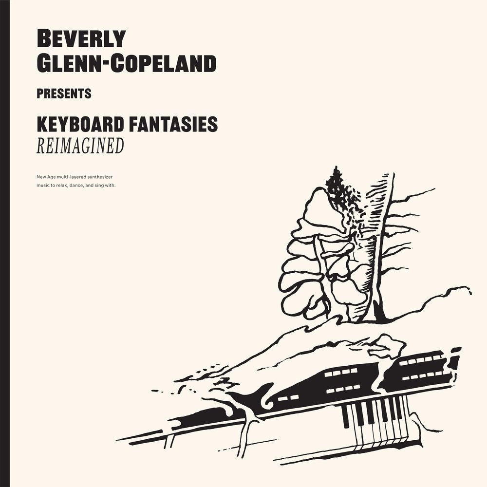 Beverly glenn copeland presents keyboard fantasies reimagined