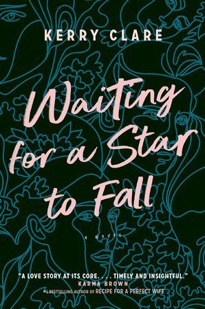 Book cover for Kerry Clare's novel Waiting for a Star to Fall