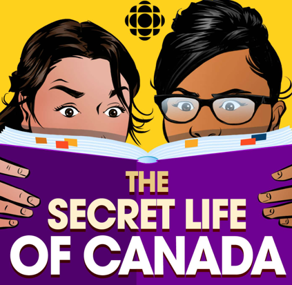 The Secret Life of Canada graphic. Podcast title appears on a book. Two cartoon women are holding the book and reading.