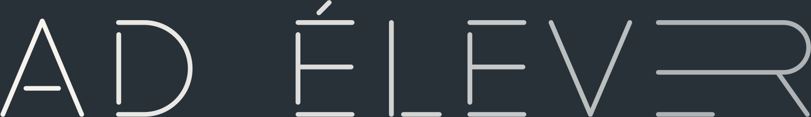 Das Wort „Ad Élever“ ist in Weiß auf schwarzem Hintergrund geschrieben.