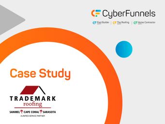 Case study presentation for Trademark Roofing by CyberFunnels. Features orange circle, blue dot, and roof graphic.