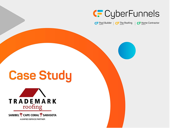 Case study cover: CyberFunnels logo, orange circle, blue dot, Trademark Roofing logo on white background.