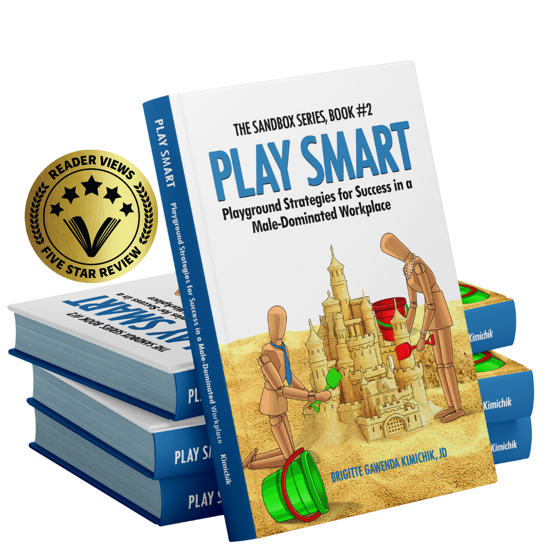 Play Smart: Playground Strategies for Success in a Male-Dominated Workplace