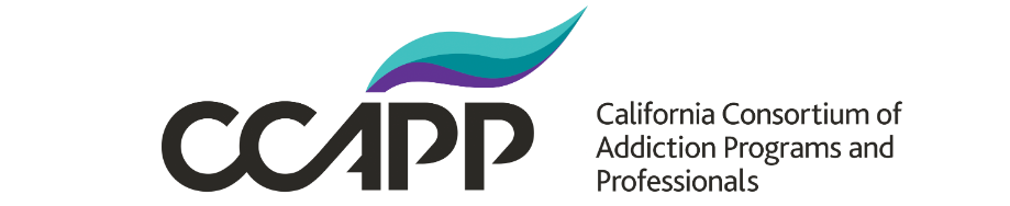 CCAPP logo: blue/teal above the letters CCAPP, with text: California Consortium of Addiction Programs and Professionals.