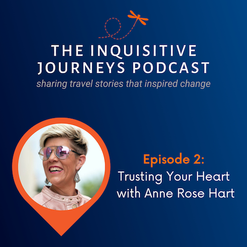Episode 2 Trusting Your Heart with Anne Rose Hart