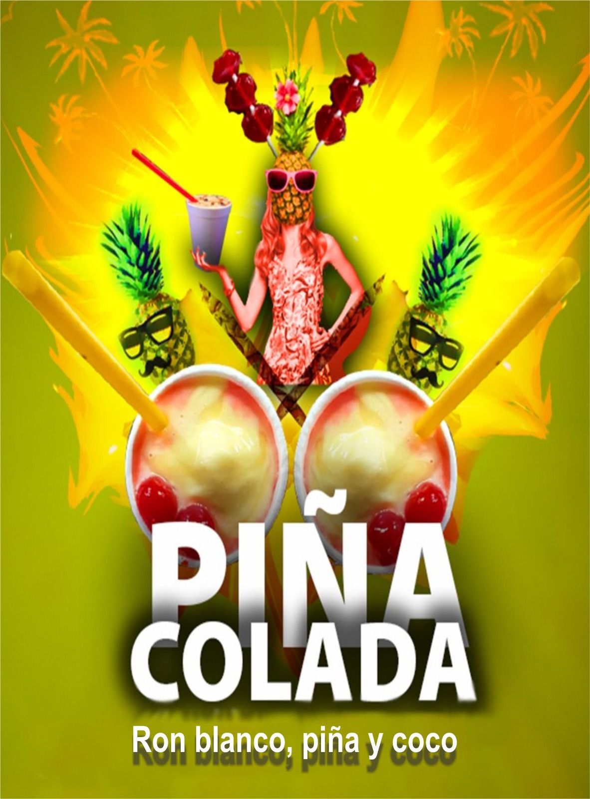 Un cartel de piña colada, que es una bebida de ron blanco de piña y coco