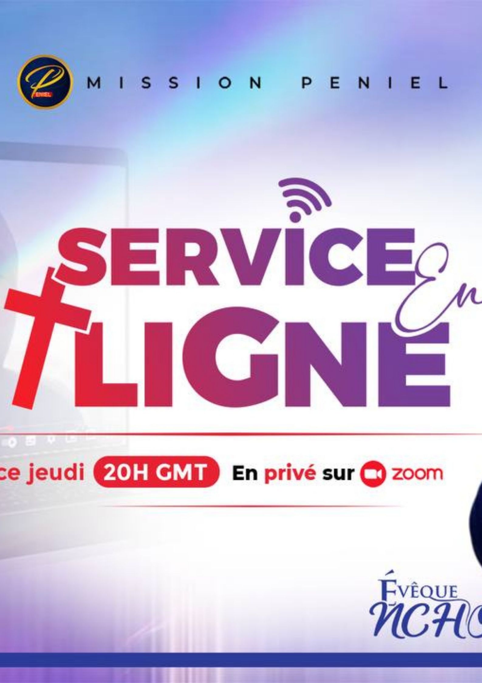 PARTICIPEZ A LA PRIERE PRIVEE CE JEUDI 17 - 20H GMT - AVEC EVEQUE NCHO YAO