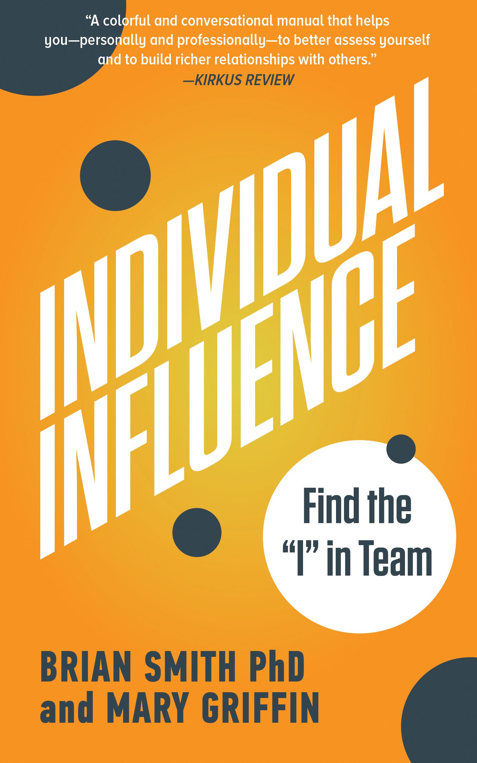 Individual Influence Book | Elgin, IL | 'I' in Team Series By IA Business Advisors