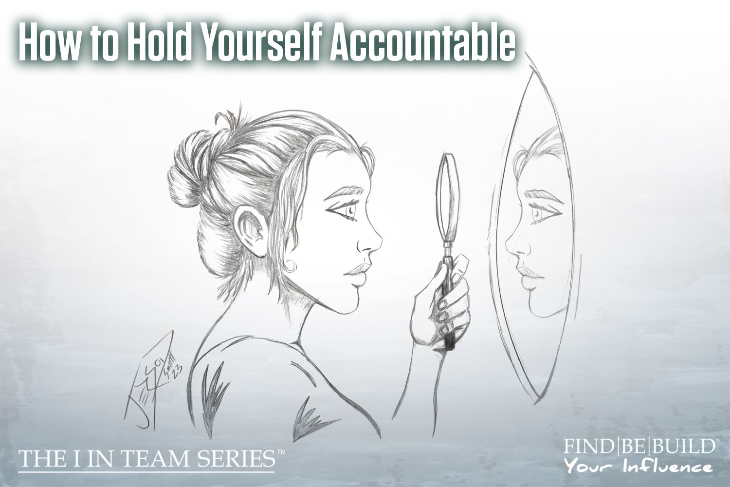 How to Hold Yourself Accountable