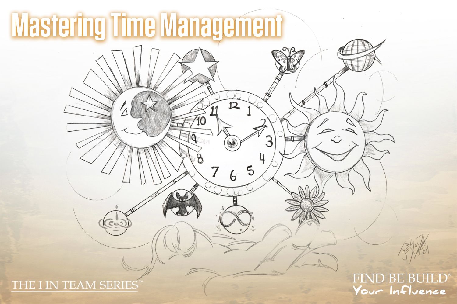 A drawing of a clock with the words mastering time management on it | Elgin, IL | 'I' in Team Series