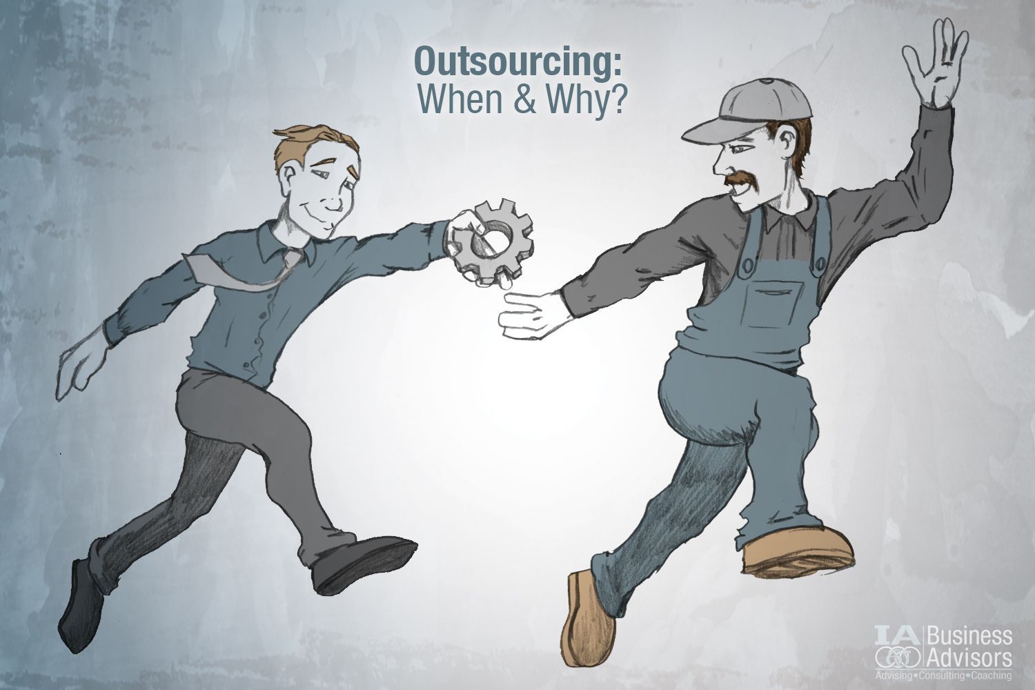 Outsourcing: When & Why?