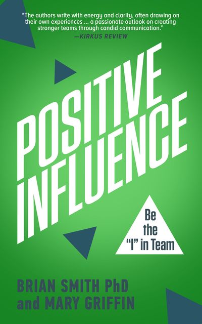 Positive Influence Book | Elgin, IL | 'I' in Team Series By IA Business Advisors