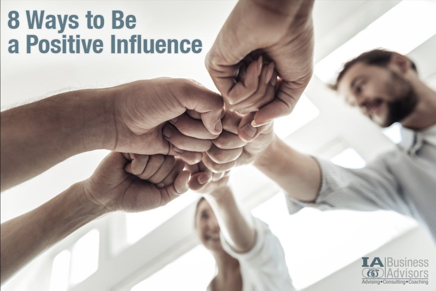 8 Ways to Be a Positive Influence