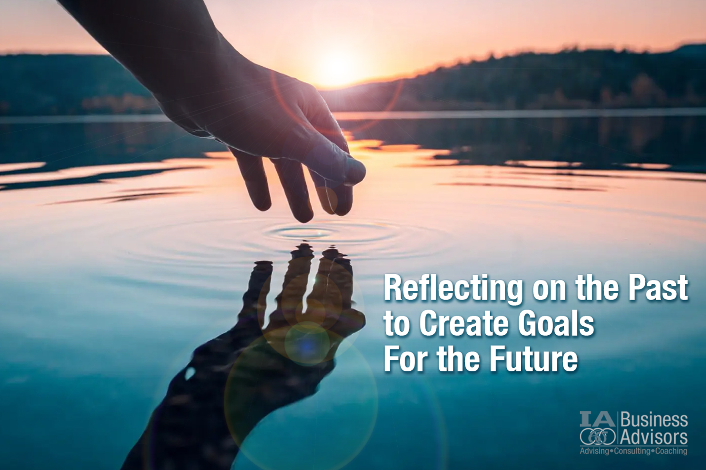Reflecting on the Past to Create Goals for the Future
