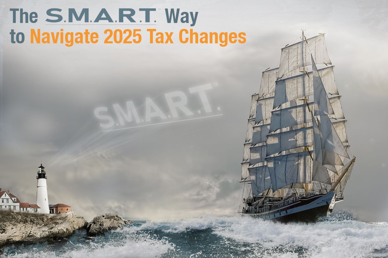 The S.M.A.R.T. Way to Navigate 2025 Tax Changes | Elgin, IL