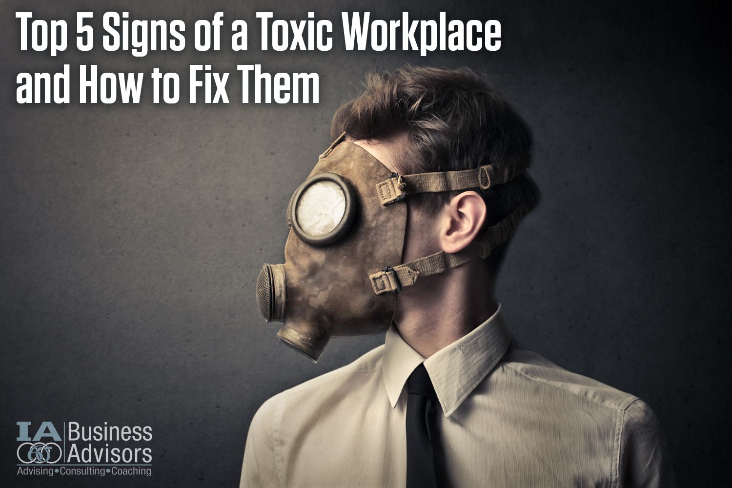 Top 5 Signs of a Toxic Workplace and How to Fix Them