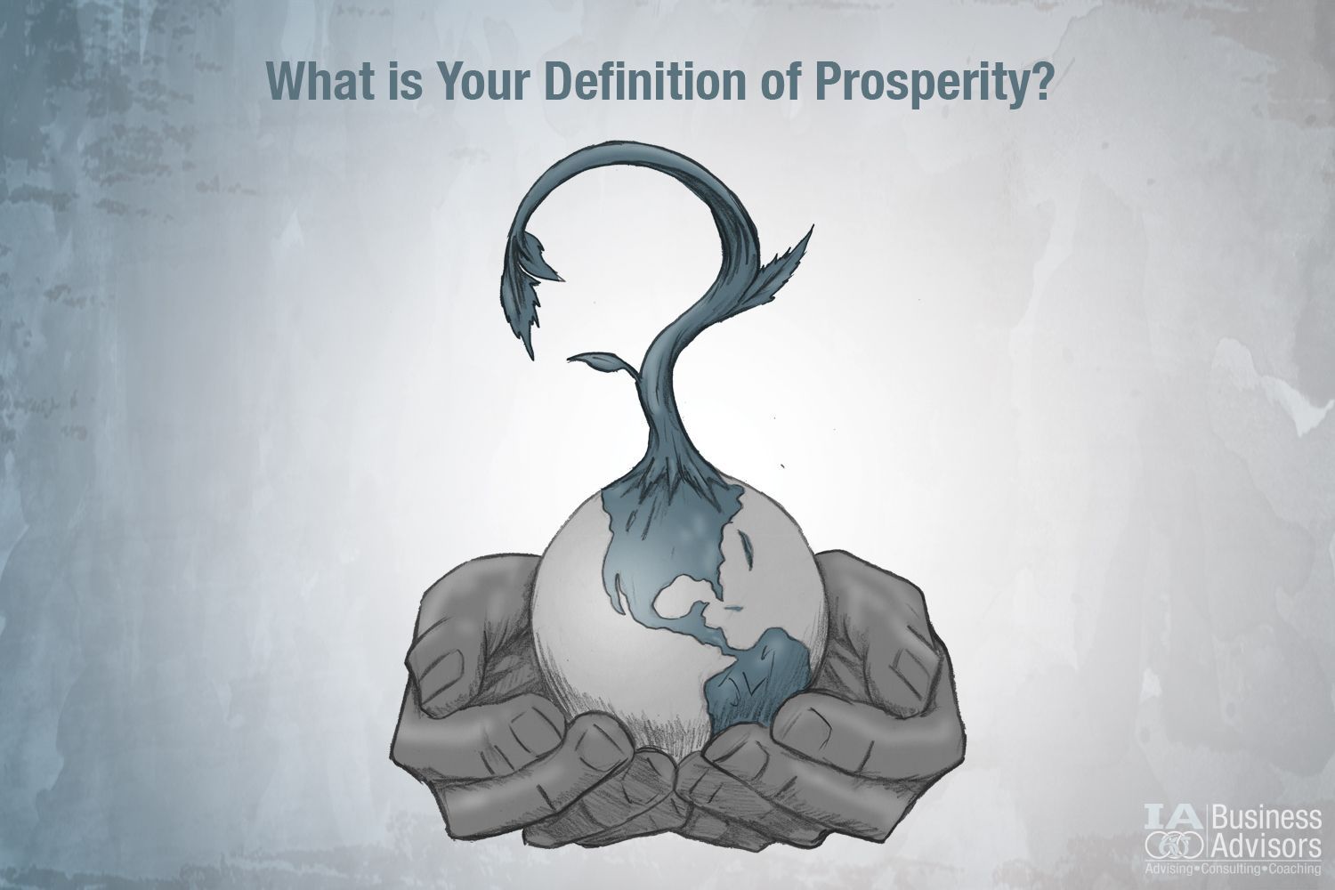 What is Your Definition of Prosperity?