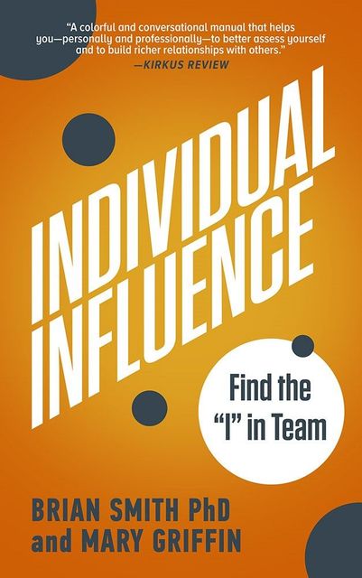 Individual Influence Book | Elgin, IL | 'I' in Team Series By IA Business Advisors