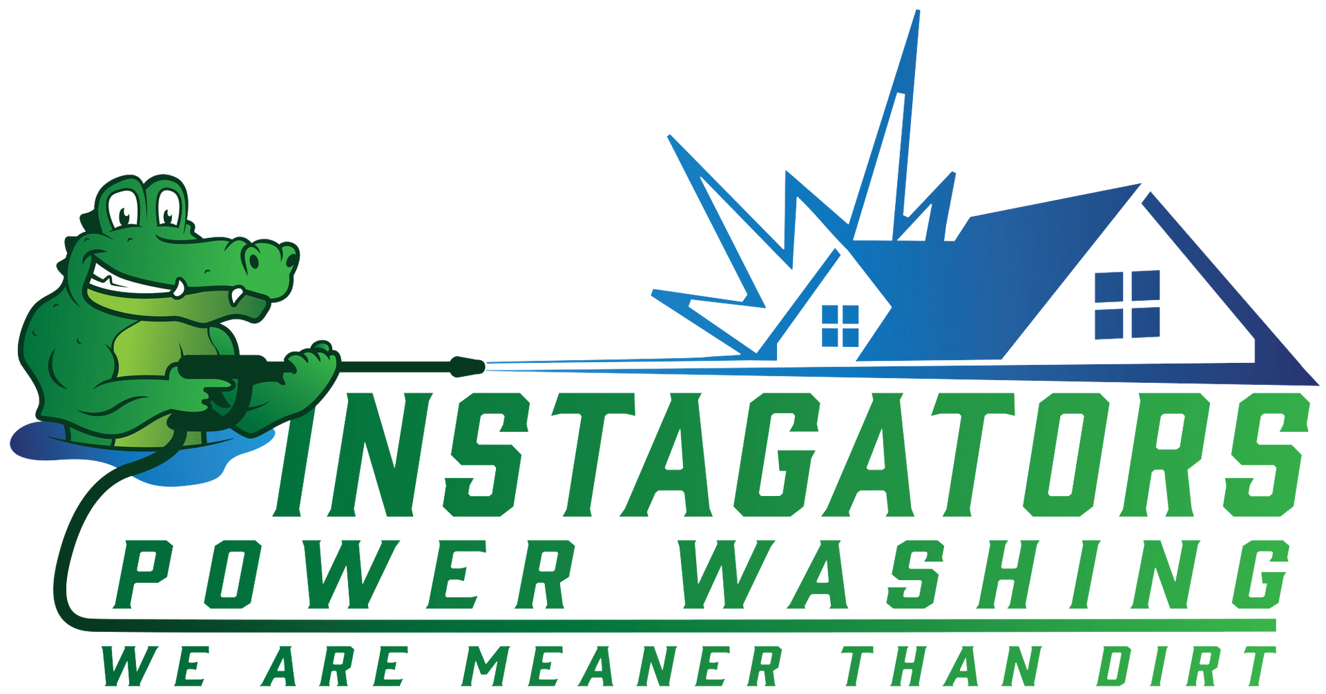Green gator power washing a house; logo for Instagators Power Washing; text: "We are meaner than dirt."