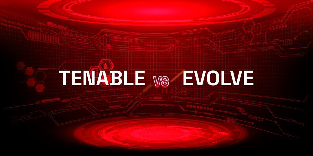 Comparing Vulnerability Management Solutions: Tenable Vs EvolvePT