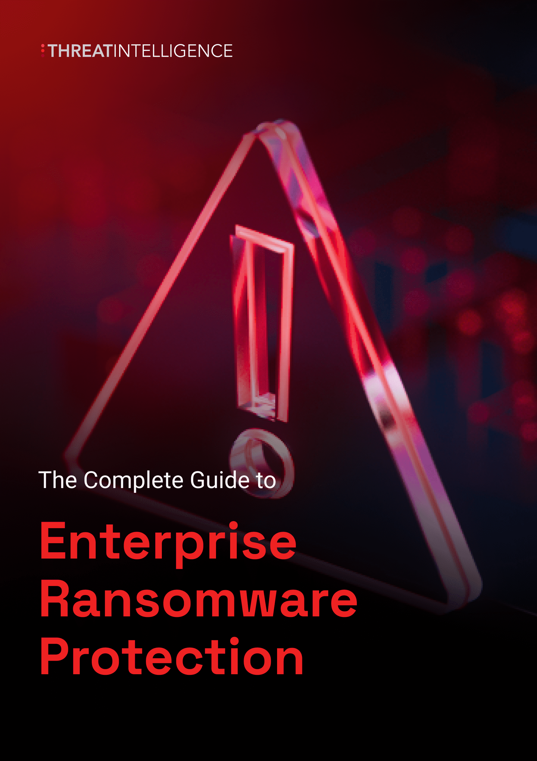 The cover of the complete guide to enterprise ransomware protection