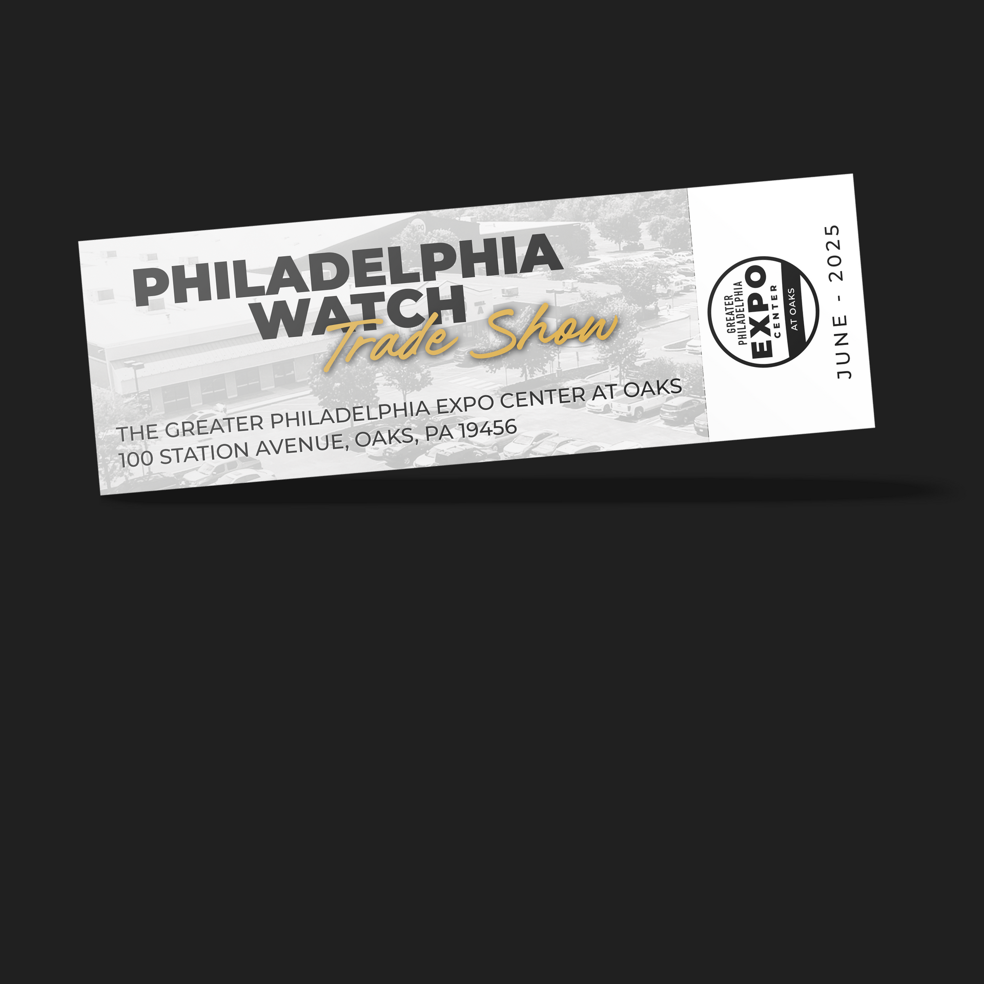 Philadelphia Watch Trade Show - Friday June 6th 2025