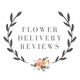 Flower Deliver Reviews
