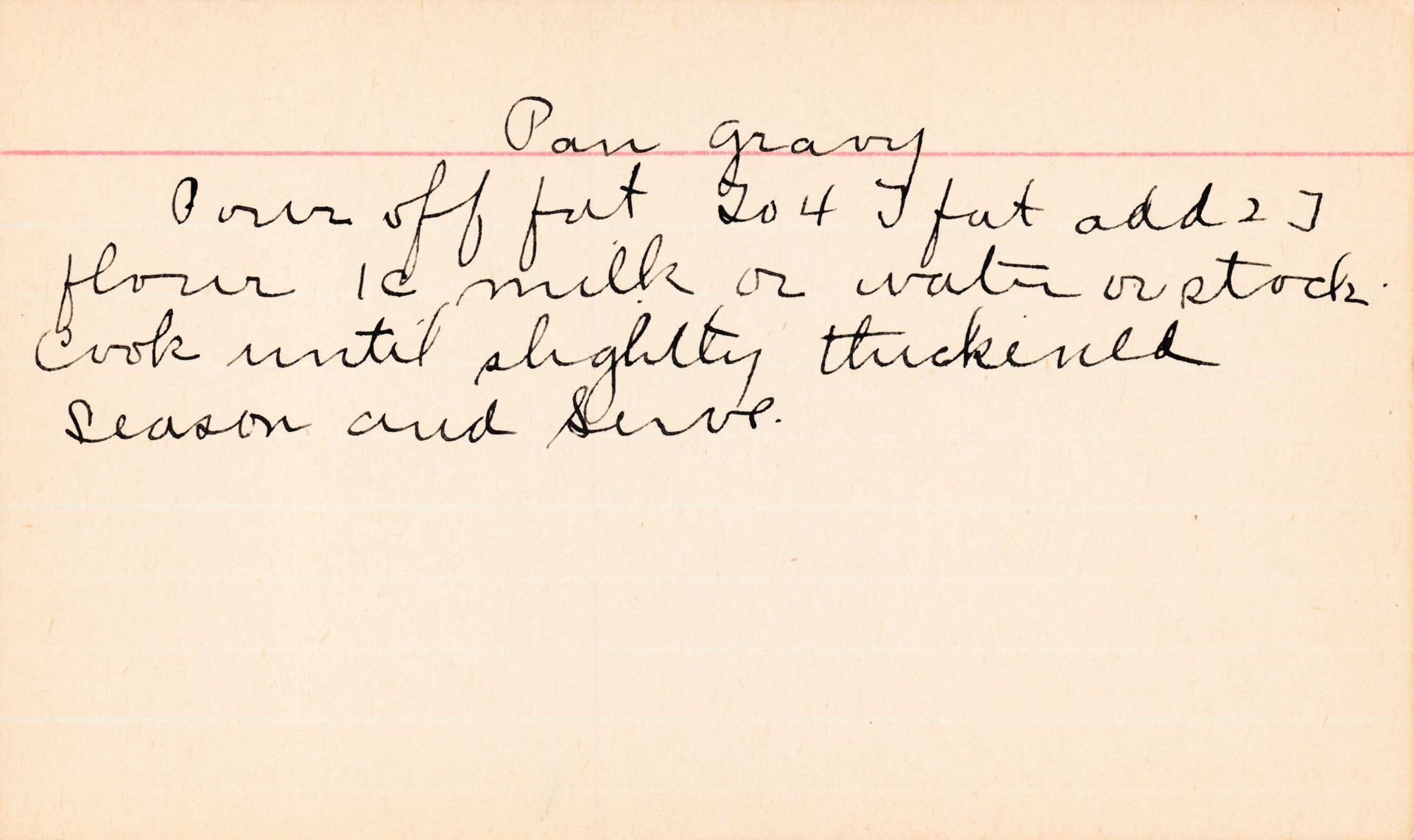 Handwritten recipe card for pan gravy. Text includes instructions about the ingredients and how to cook it.