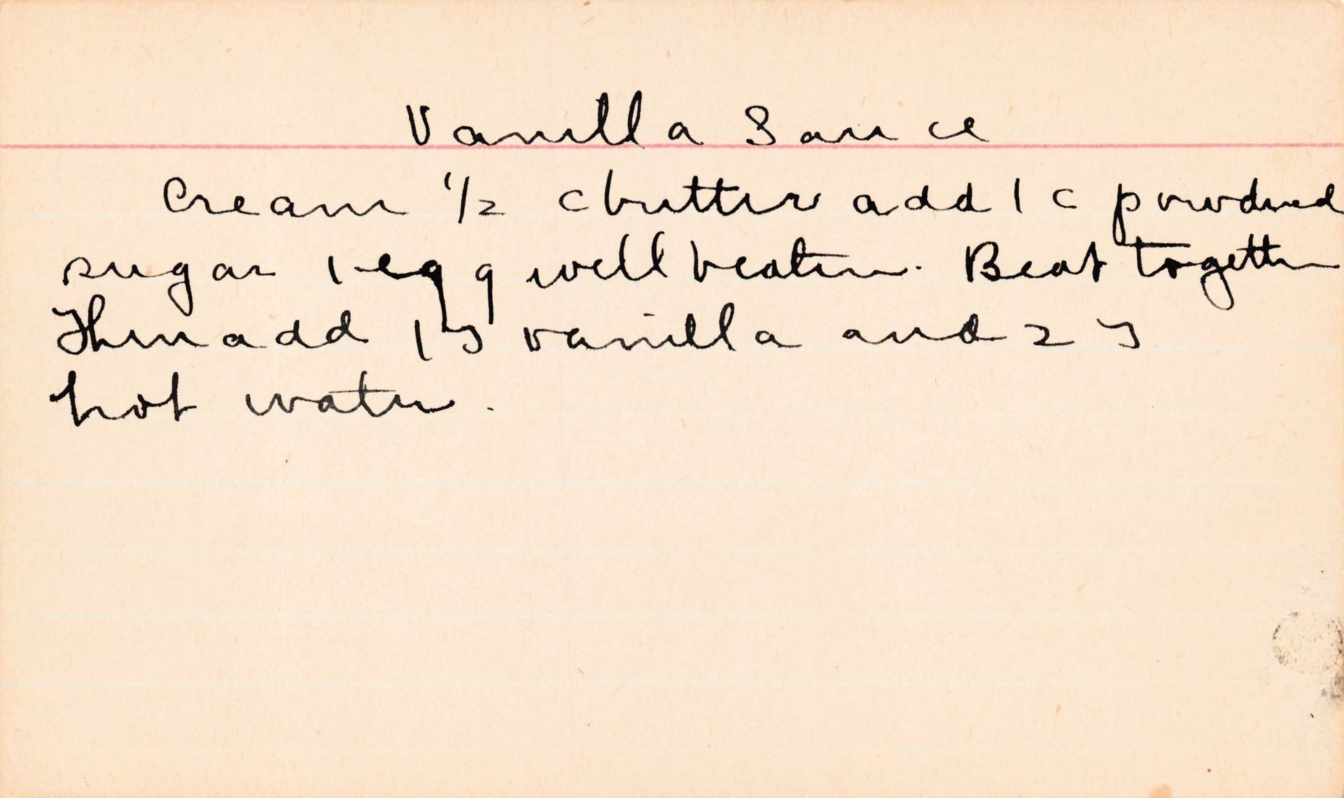 Handwritten recipe card for vanilla sauce. Instructions include cream, butter, powdered sugar, egg, vanilla, and hot water.