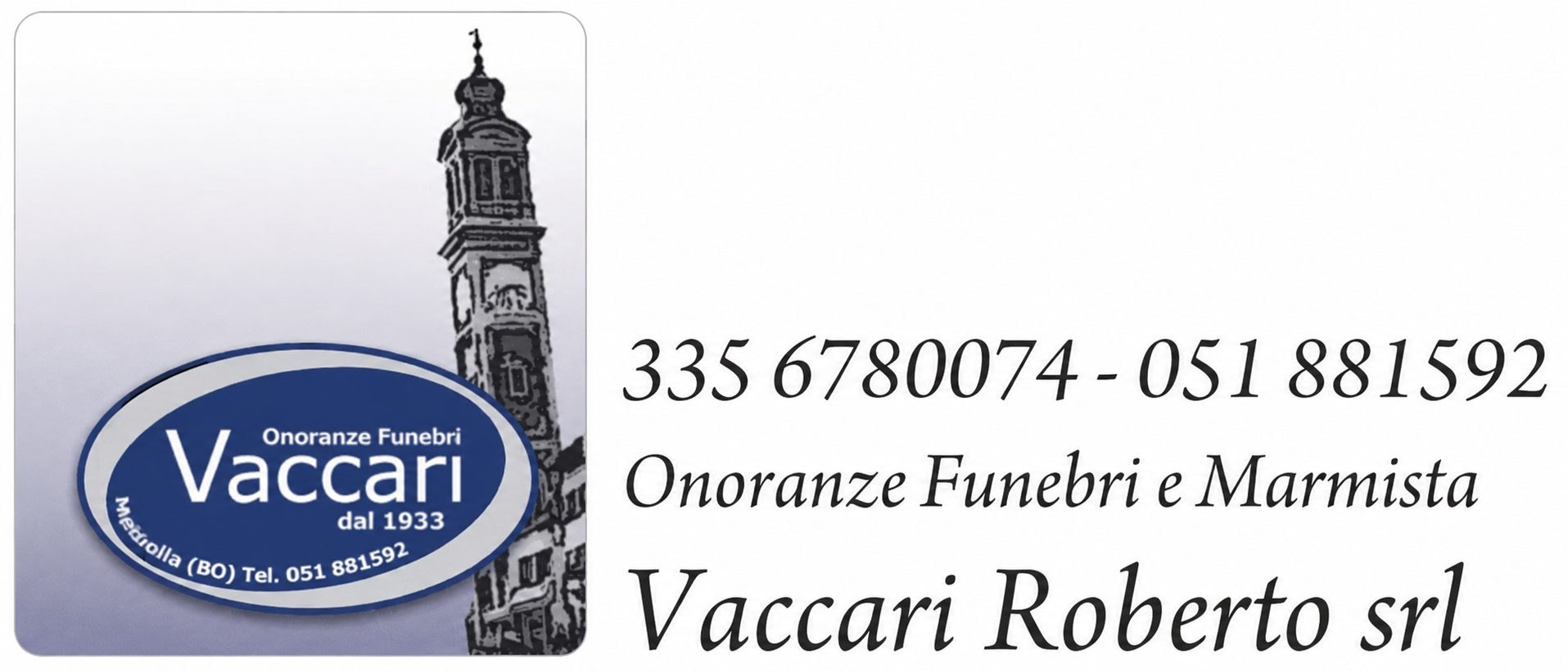 Logo per Vaccari Onoranze Funebri e Marmista con numeri di telefono, raffigurante l'icona di un campanile su sfondo grigio.