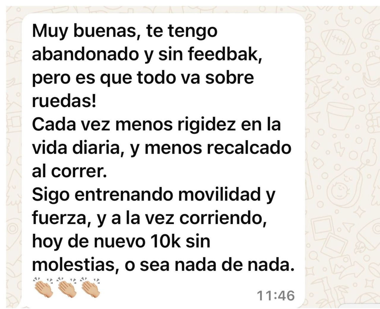 A text message in spanish says muy buenas te tengo abandonado y sin feedback