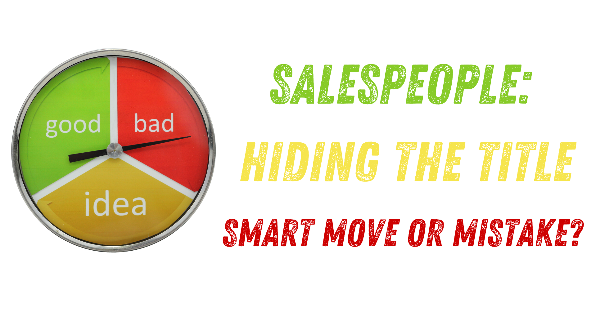 salespeople-hiding-the-title-smart-move-or-mistake