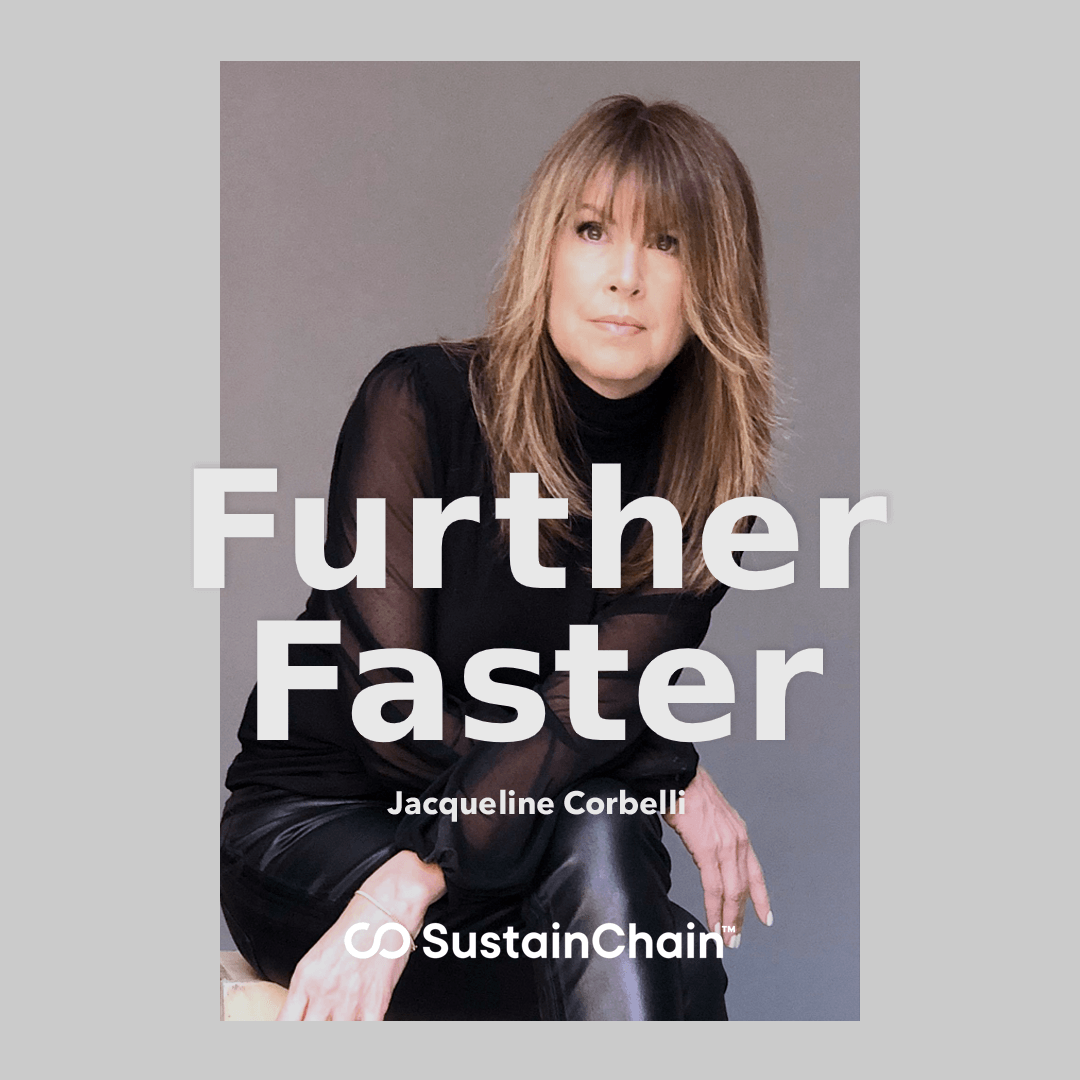 Jacqueline Corbelli, Further Faster SustainChain